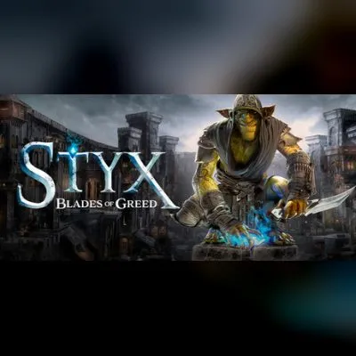 Styx: Blades of Greed