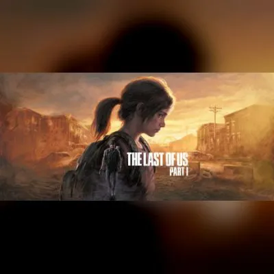 The Last of Us Part I